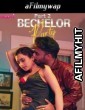 Bachelor Party (2024) S01 Part 2 Moovi Hindi Hot Web Series