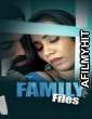 Family Files (2025) S01 Part 1 Showmart Hindi Hot Web Series