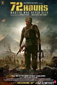 72 Hours Martyr Who Never Died (2019) Hindi Full Movie HDRip