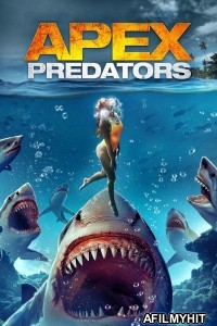 Apex Predators (2021) ORG Hindi Dubbed Movie HDRip