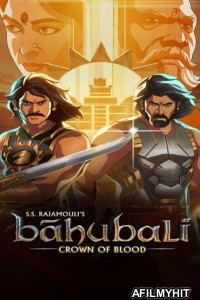 Baahubali Crown of Blood (2024) S01 (EP01 To EP02) Hindi Web Series HDRip