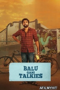 Balu Gaani Talkies (2024) ORG Hindi Dubbed Movie HDRip