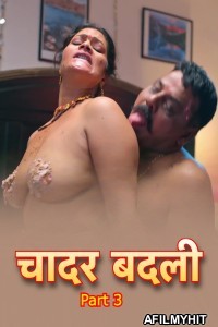 Chadar Badli (2025) S01 Part 3 Bullapp Hindi Hot Web Series