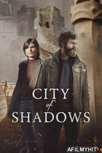 City Of Shadows (2025) Season 1 Hindi Dubbed Web Series HDRip