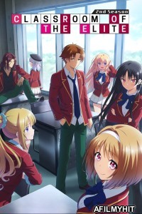 Classroom Of The Elite (2022) Season 2 Hindi Dubbed Web Series HDRip