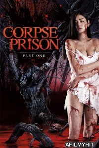 Corpse Prison Part One (2017) Japanese Movie HDRip