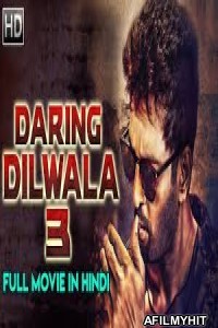 Daring Dilwala 3 (2019) Hindi Dubbed Movie HDRip