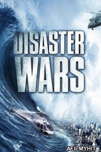 Disaster Wars Earthquake Vs Tsunami (2013) ORG Hindi Dubbed Movie BlueRay
