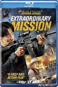 Extraordinary Mission (2017) Hindi Dubbed Movies BlueRay