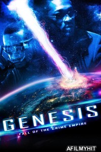 Genesis The Fall Of A Criminal Empire (2017) ORG Hindi Dubbed Movie HDRip