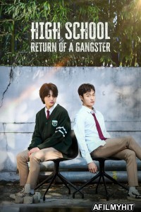 High School Return Of A Gangster (2024) Season 1 Hindi Dubbed Web Series HDRip