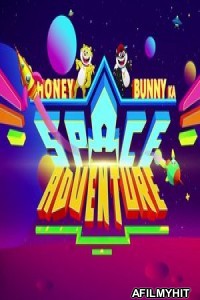 Honey Bunny In Space Adventure (2018) Hindi Dubbed Movie HDRip