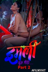 Imli (Kuch Mitti) (2025) Part 2 Bulbulplay Hindi Hot Web Series