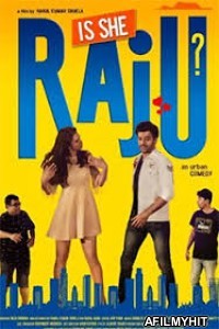 Is She Raju (2019) Hindi Full Movie HDRip