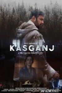 Kasganj (2019) Hindi Full Movie HDRip