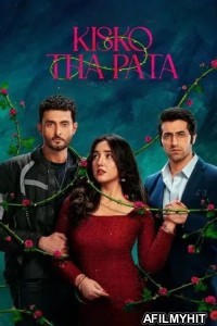 Kisko Tha Pata (2024) Hindi Movie HDRip