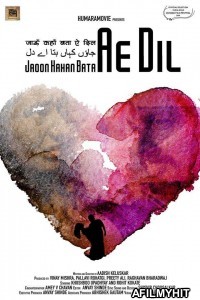 LoveFucked - Jaoon Kaha Bata Ae Dil (2019) Hindi Full Movie HDRip