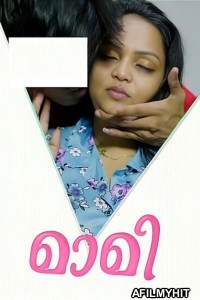 Maami (2025) Feniapp Malayalam Hot Short Film
