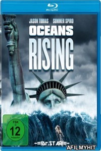 Oceans Rising (2017) Hindi Dubbed Movies BlueRay