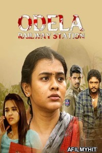 Odela Railway Station (2022) ORG Hindi Dubbed Movie HDRip