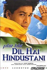 Phir Bhi Dil Hai Hindustani (2000) Hindi Movie HDRip
