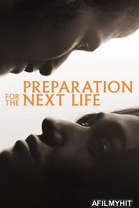 Preparation For The Next Life (2025) ORG Hindi Dubbed Movie HDRip