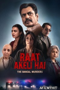 Raat Akeli Hai The Bansal Murders (2025) Hindi Movie HDRip
