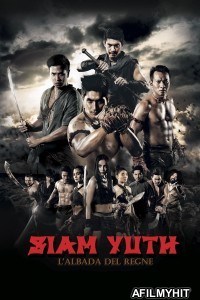 Siam Yuth The Dawn Of The Kingdom (2015) ORG Hindi Dubbed Movie BlueRay