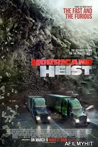 The Hurricane Heist (2018) Hindi Dubbed Movie BlueRay