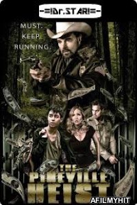 The Pineville Heist (2016) UNCUT Hindi Dubbed Movie HDRip