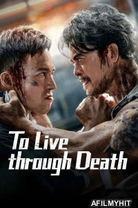 To Live Through Death (2024) ORG Hindi Dubbed Movie HDRip