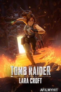 Tomb Raider The Legend of Lara Croft (2024) Season 1 Hindi Dubbed Web Series HDRip