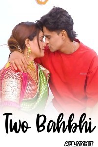 Two Bahbhi (2025) GoddesMahi Hindi Hot Short Film