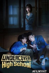 Undercover High School (2025) Season 1 Hindi Dubbed Web Series HDRip