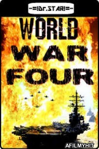 World War Four (2019) Hindi Dubbed Movies HDRip